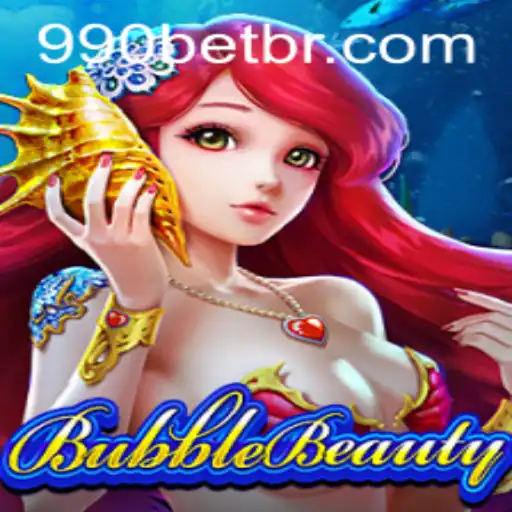 Descubra o Mundo Fascinante de BubbleBeauty no 990bet